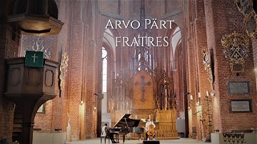 Arvo Pärt - Fratres for Cello and Piano