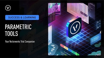 Parametric Tools in Vectorworks Spotlight: Starting Your Vectorworks Trial