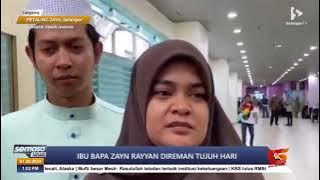 Ibu bapa Zayn Rayyan direman tujuh hari