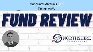 Vanguard Materials ETF - VAW - Fund Review