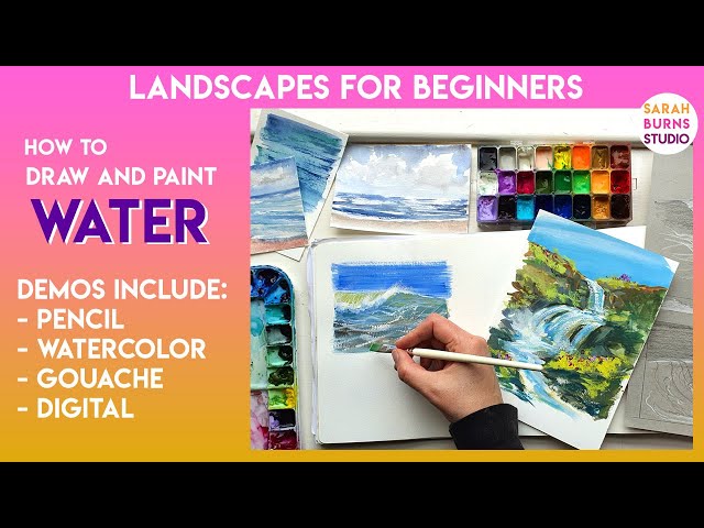 Draw & Paint WATER, In-depth Explanation with Watercolor, Gouache, Digital  paint demos, Sarah Burns