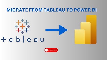Tableau to Power BI Migration - A Case Study