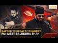 Who Is Balendra Shah: Story Of Nepal's Youngest PM & Most Unlikely Leader