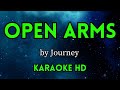 Open arms  journey karaoke