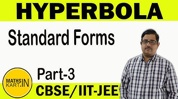 Standard Form of HYPERBOLA | PART 3 | Hyperbola Class-11 JEE Maths | Mathskart