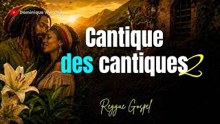 Song of Songs 2 | Reggae Gospel