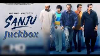 Sanju Full Album Songs 2018_Sanju Audio Jukebox _ Ranbir Kapoor _ Sanjay Dutt _ Official Jukebox (