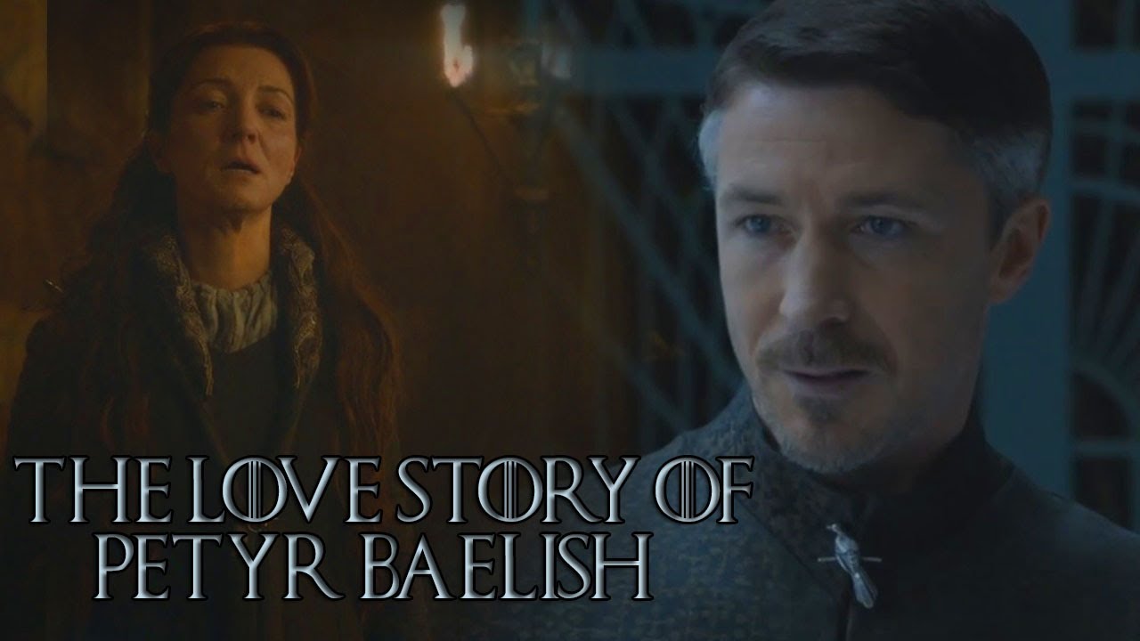 The Love Story of Petyr Baelish