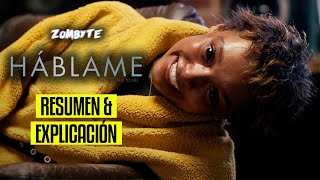 Hablame Resumen Y Explicacion (Talk To Me | ZomByte)