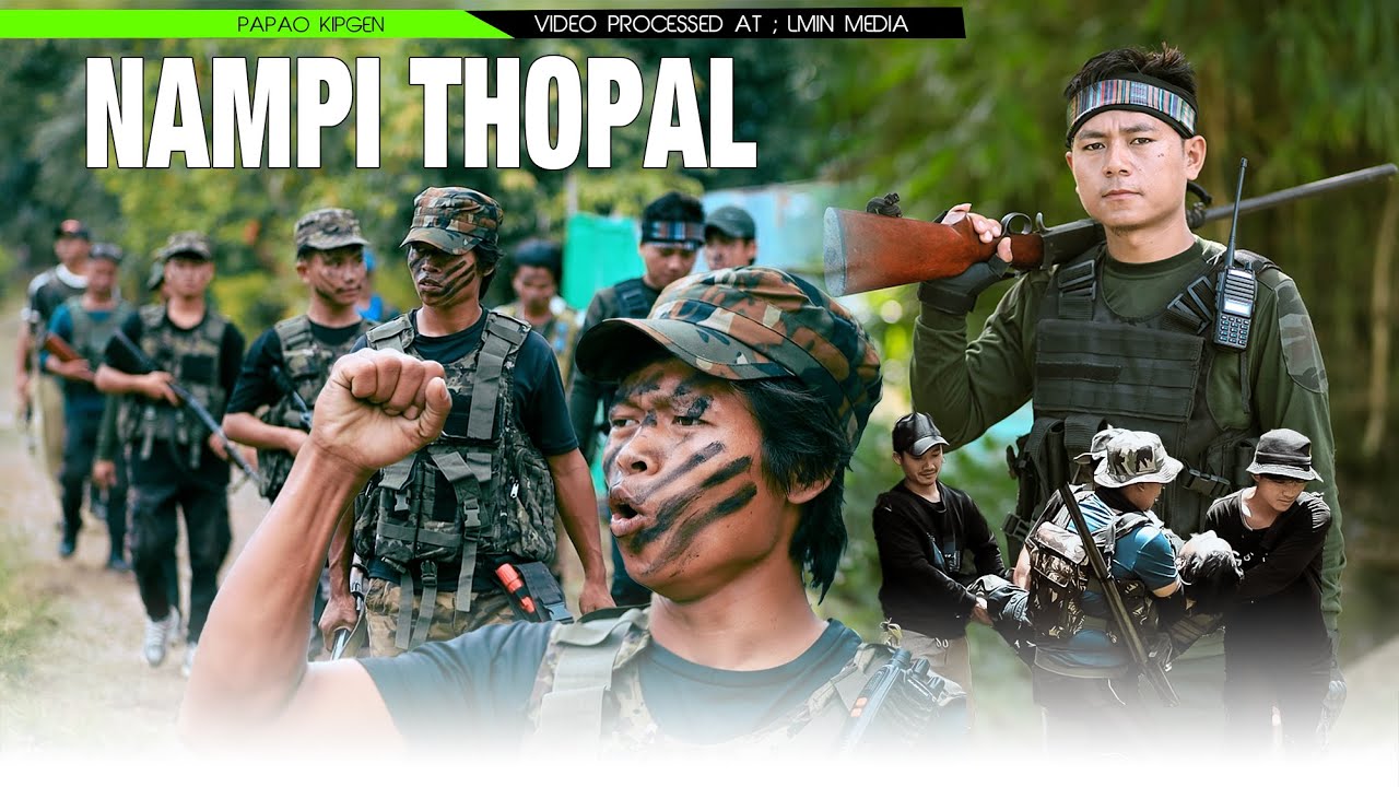 NAMPI THOPAL  Papao Kipgen  Video Processed At LMIN MEDIA