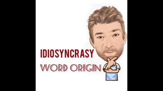 Idiosyncrasy - Word Origin (525) Two Meanings - English Tutor Nick P