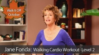 Jane Fonda: Walking Cardio Workout : Level 2