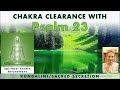Chakra clearance with psalm 23  spiritual centre attunement