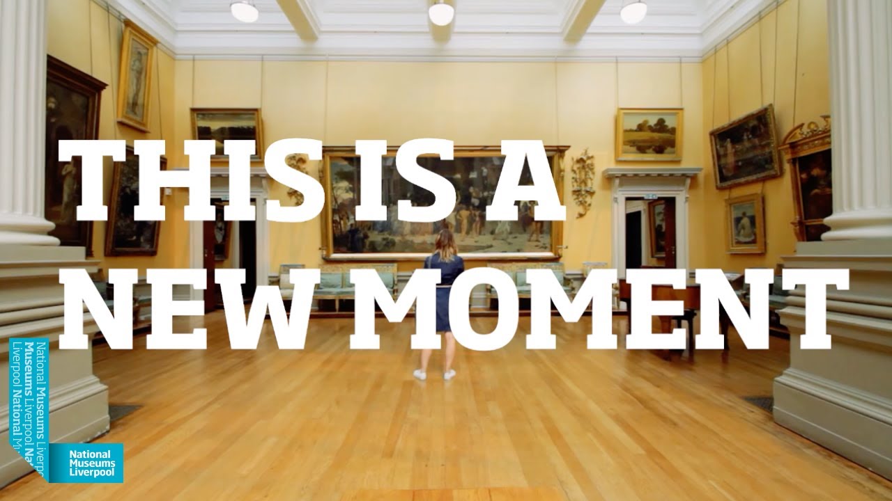 National Museums Liverpool: A New Moment