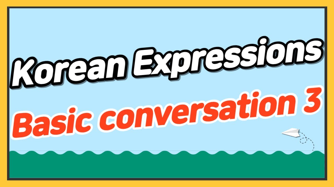 Basic Korean Expressions about Emotion - YouTube