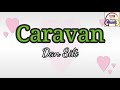 Caravan/Lyrics by Dan Silt