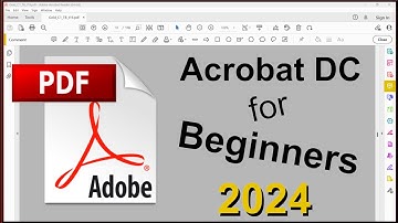How to use Acrobat dc reader for Beginners
