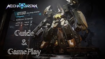 Stego Mecha Break Guide Beginners Tutorial