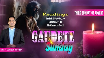 GAUDETE SUNDAY || REJOICE SUNDAY | 3rd SUNDAY OF ADVENT | Do not be afraid. I am coming to save you.