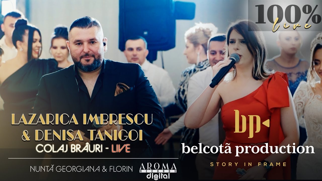 Lazarica Imbrescu & Denisa Tanigoi - Colaj Brauri | Nunta Georgiana & Florin