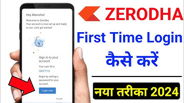 zerodha first time login | zerodha first time login kaise kare | how to login zerodha account