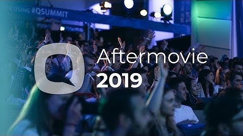 Q-SUMMIT 2019 I Aftermovie