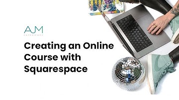 Creating an Online Course with Squarespace
