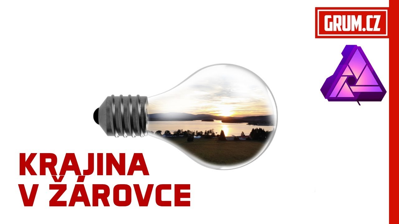 Krajina v žárovce [Affinity Photo] CZ | GRUM.cz