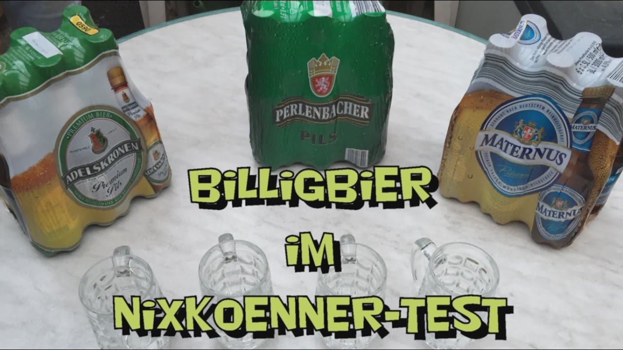Billigbier Aldi Lidl Penny Im Nixkoenner Test Youtube