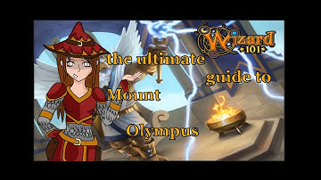 Wizard101: the ultimate guide to Mount Olympus