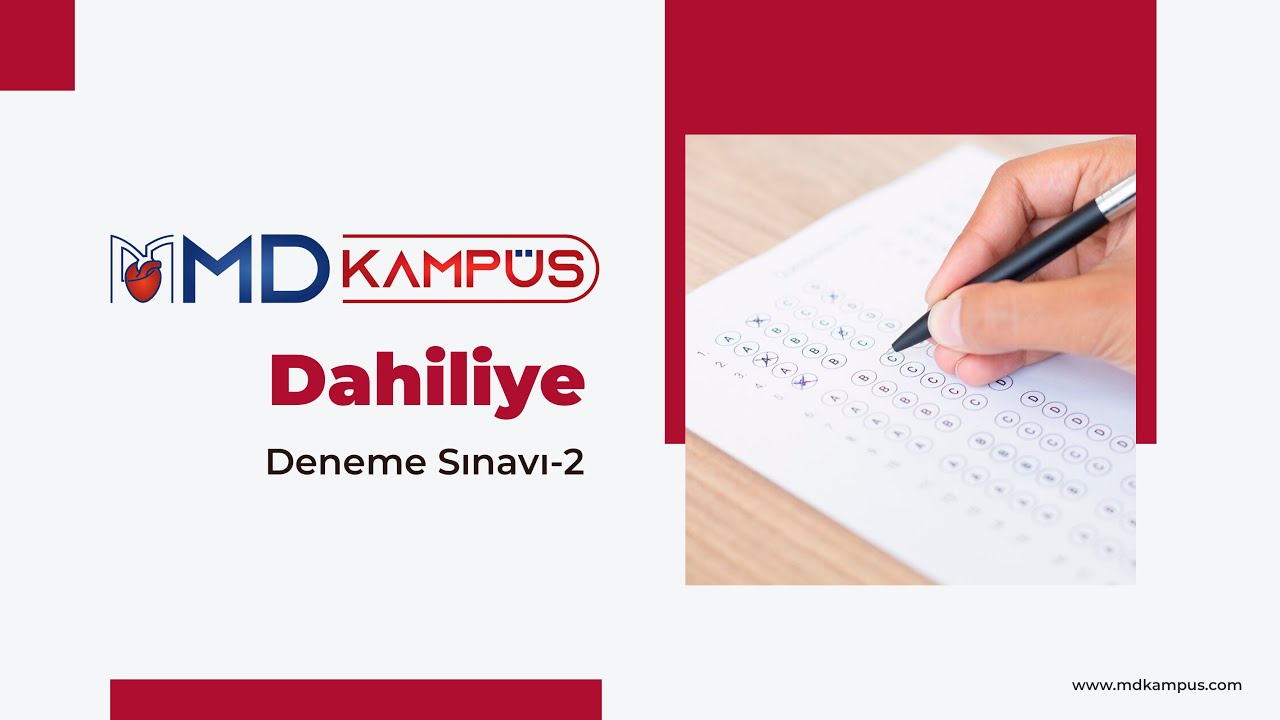 MD Kampüs Dahiliye Deneme Sınavı - 2
