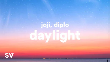 Joji & Diplo - Daylight (Lyrics)