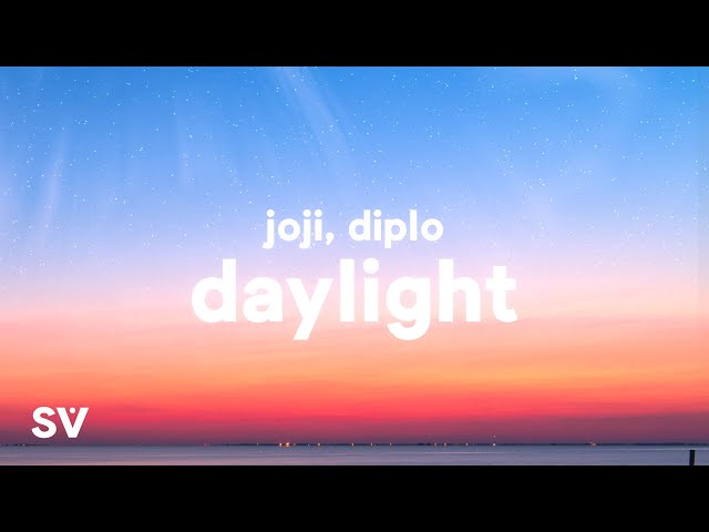 Daylight Lyrics Joji Diplo Daylight Lyrics Joji Diplo