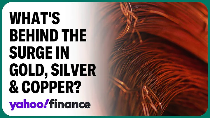 The story behind the surge in silver, copper, and gold - DayDayNews