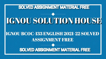 IGNOU BCOC 133  ENGLISH SOLVED ASSIGNMENT 2021-22 FREE-IGNOU SOLUTION HOUSE