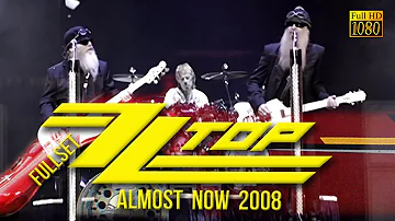 ZZ Top - Almost Now 2008 (FullSet) - [Remastered to FullHD]