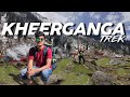 Kheerganga trek from Kasol | Better than Triund from mcleodganj? (Vlog)