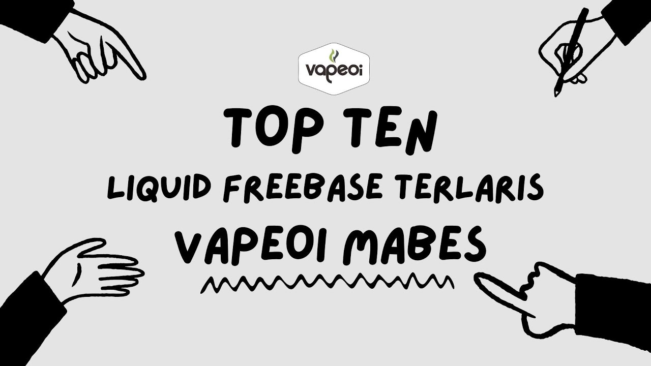 BEST 10 liquid freebase di vapeoi Mabes