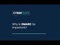 Why is DMARC so important?