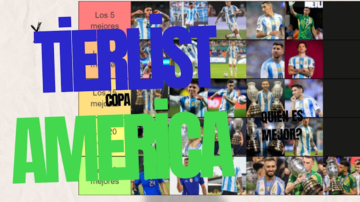 TIERLIST MEJORES JUGADORES DE LA SELECCION ARGENTINA (COPA AMERICA 2024)