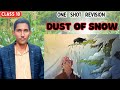Dust of Snow Class 10 | Full ( हिंदी में ) Explained by Dear Sir With Ques/Ans
