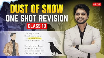 Dust of Snow Class 10 | Full ( हिंदी में ) Explained by Dear Sir With Ques/Ans