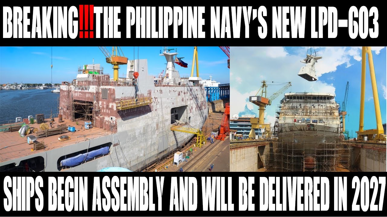 Philippine LPD Ship LD-603 Finally Assembled at PT PAL — Will Be Delivered Early 2027!