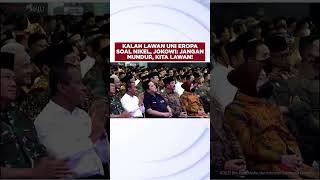 Kalah Lawan Uni Eropa Soal Nikel, Jokowi: Jangan Mundur, Kita Lawan! screenshot 5