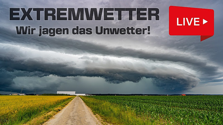 🔴LIVE UNWETTER in DEUTSCHLAND! Westen & Süden Gewitter mit Unwettercharakter