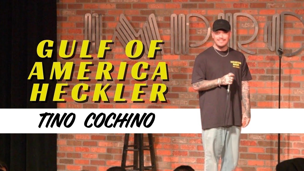 Gulf Of America Heckler | Tino Cochino | Stand Up Comedy 