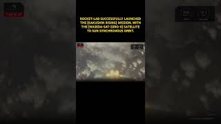 ROCKET-LAB SUCCESSFULLY LAUNCHED, THE (KAKUSHIN RISING) MISSION.
