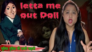 Letta me out Doll 🧛‍♀️|  भूतिया गुड़िया मुझे बाहर निकालो 🧟‍♀️| Real story ☠️ 3/30 Days challenge