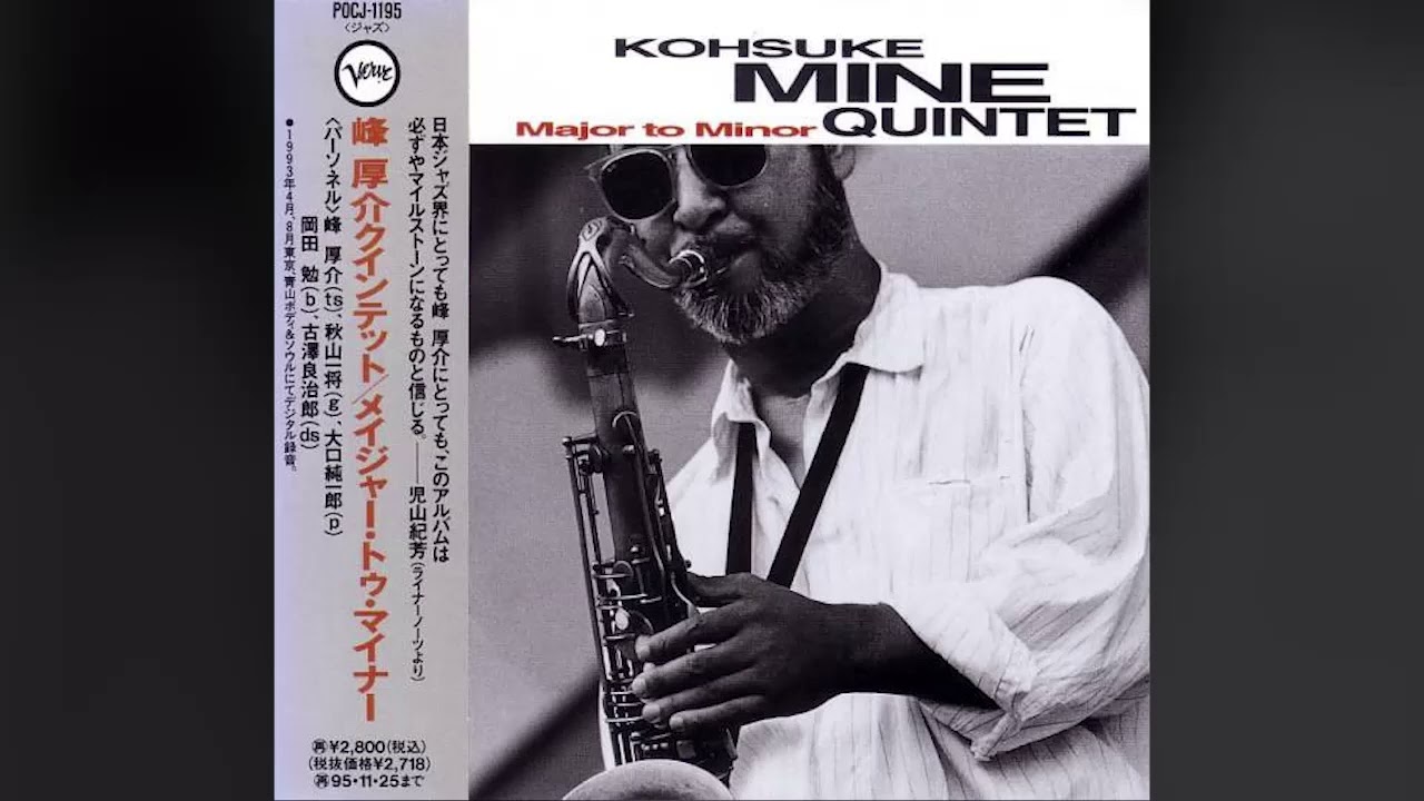 1993] Kohsuke Mine Quintet – Major To Minor [Full Album] - YouTube