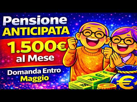 Video ?Pensione Anticipata ? Fino a 1500 Euro al Mese ? Ecco Chi Può Fare Domanda all’INPS entro Maggio!